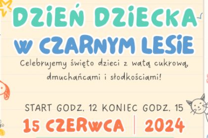 Dzień Dziecka w Czarnym Lesie